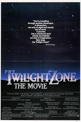 黑料app《阴阳魔界 Twilight Zone: The Movie》免费在线观看